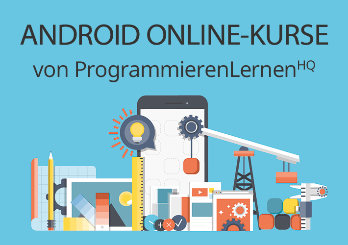 Android Apps Programmieren Online-Kurs